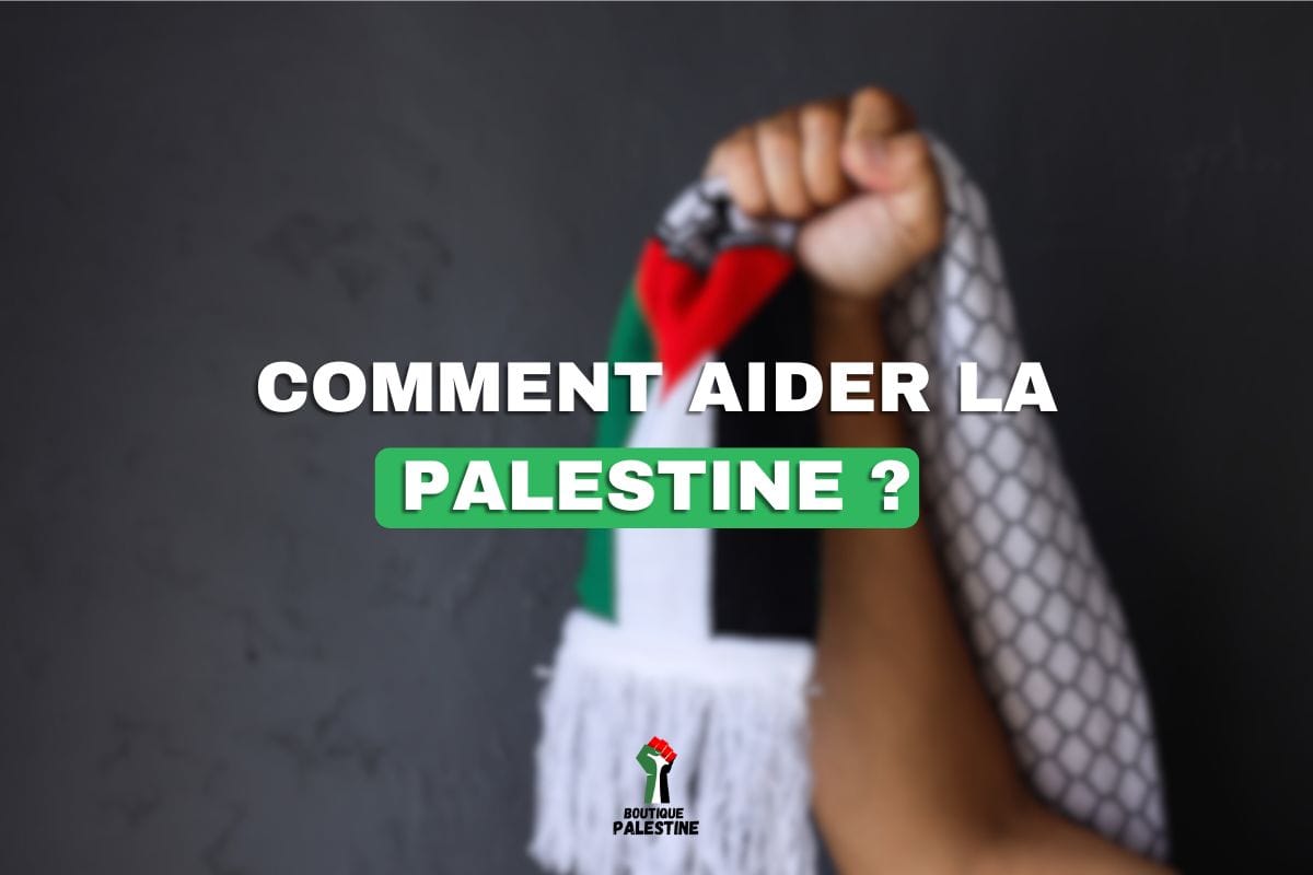 Comment aider la Palestine : 8 gestes concrets pour soutenir un peuple en résistance 🇵🇸