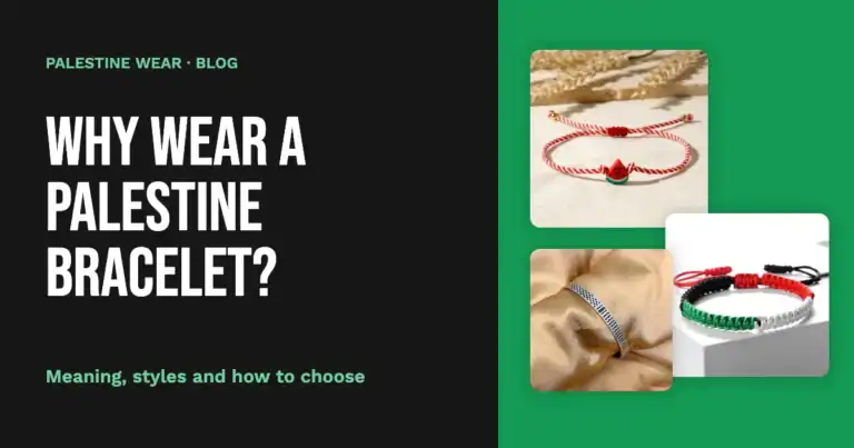 Why Wear a Palestine Bracelet Today?
